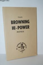 The Browning Hi-Power Pistols.