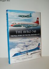 The AVRO 748 The Full Story of the 748, Andover & ATP