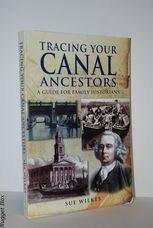 Tracing Your Canal Ancestors A Guide for Family Historians