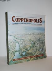 Copperopolis Landscapes of the Early Industrial Period in Swansea