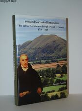 Son and Servant of Shropshire The Life of Archdeacon Joseph (Plymley)