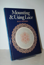 Mounting and Using Lace