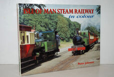 Isle of Man Steam Railway in Colour