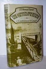 The London and Brighton South Coast Railway II. Establishment and Growth