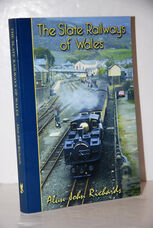 The Slate Railways of Wales